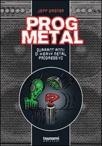 Prog_Metal_Quarant`anni_Di_Heavy_Metal_Progressivo-Wagner_Jeff